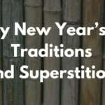 New Year’s Eve Traditions and Superstitions 2021