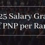 2025 Salary Grade of PNP per Rank