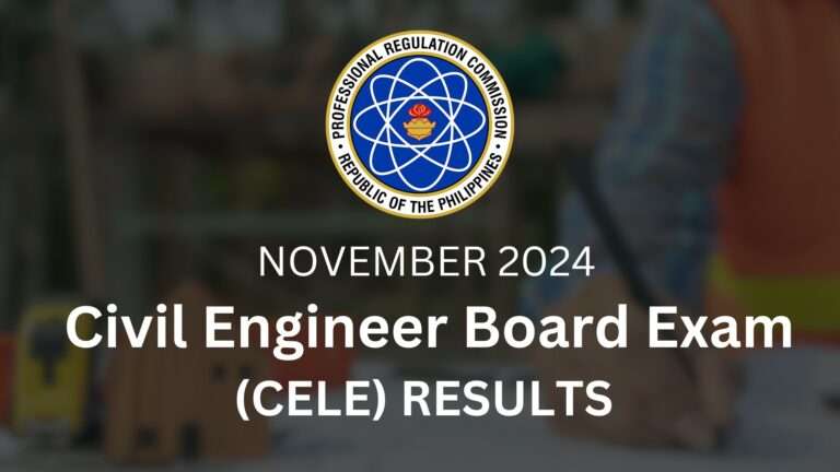 November 2024 Civil Engineer Board Exam Results CELE